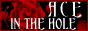 ACE IN THE HOLE:����O�q�l